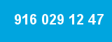 916 029 12 47 916 029 12 47